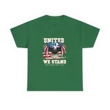 United We Stand, Divided We Fall Independence Day T-Shirt