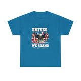 United We Stand, Divided We Fall Independence Day T-Shirt