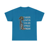 Their Lives Your Freedom T-Shirt - Tribute to Sacrifice and Freedom