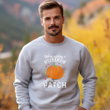 We're Adding a Pumpkin to Our Patch Sweatshirt