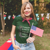 Their Lives Your Freedom T-Shirt - Tribute to Sacrifice and Freedom