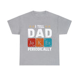 Mens I Tell Dad Jokes Periodically T-Shirt
