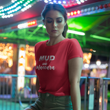 Mud and Mascara T-Shirt Design By Tony's Finest