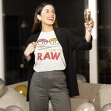 I Like It Raw