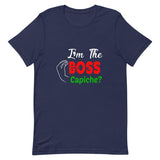I'm the Boss Capiche?