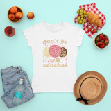 Don't Be Self Conchas