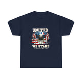United We Stand, Divided We Fall Independence Day T-Shirt