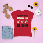 You Had Me At Sushi